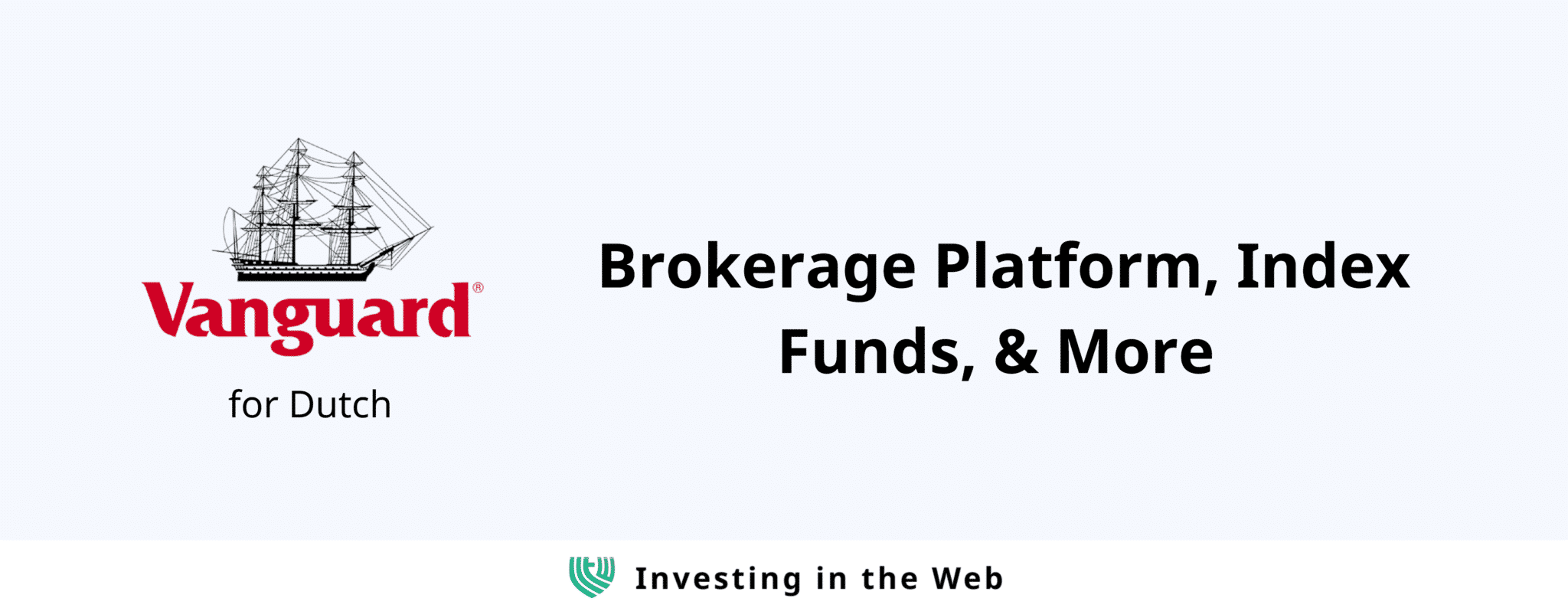 All about Vanguard in the Netherlands Platform, Index Funds, & More