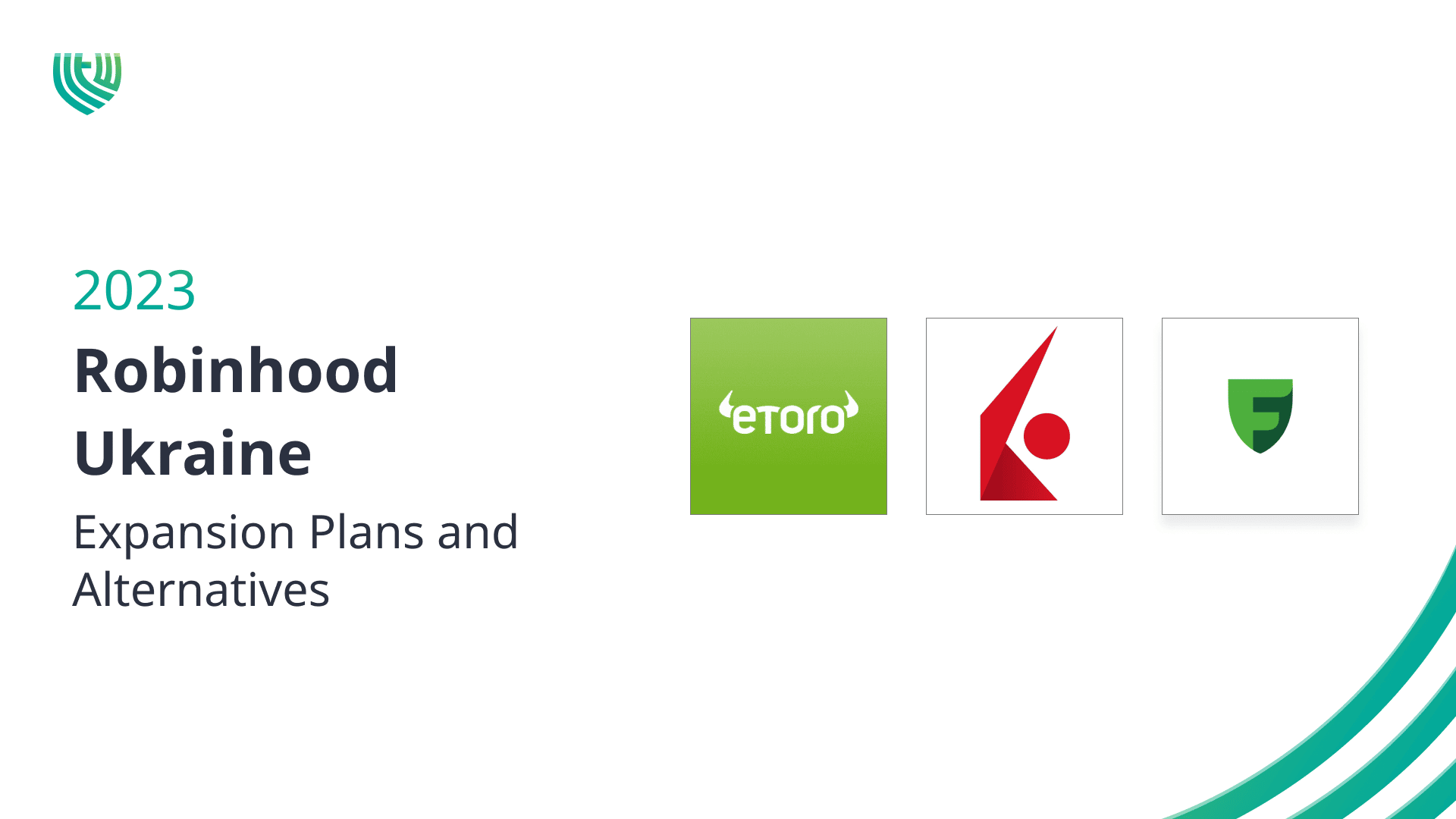 Robinhood Ukraine - Expansion Plans and Alternatives for 2023 Robinhood Ukraine