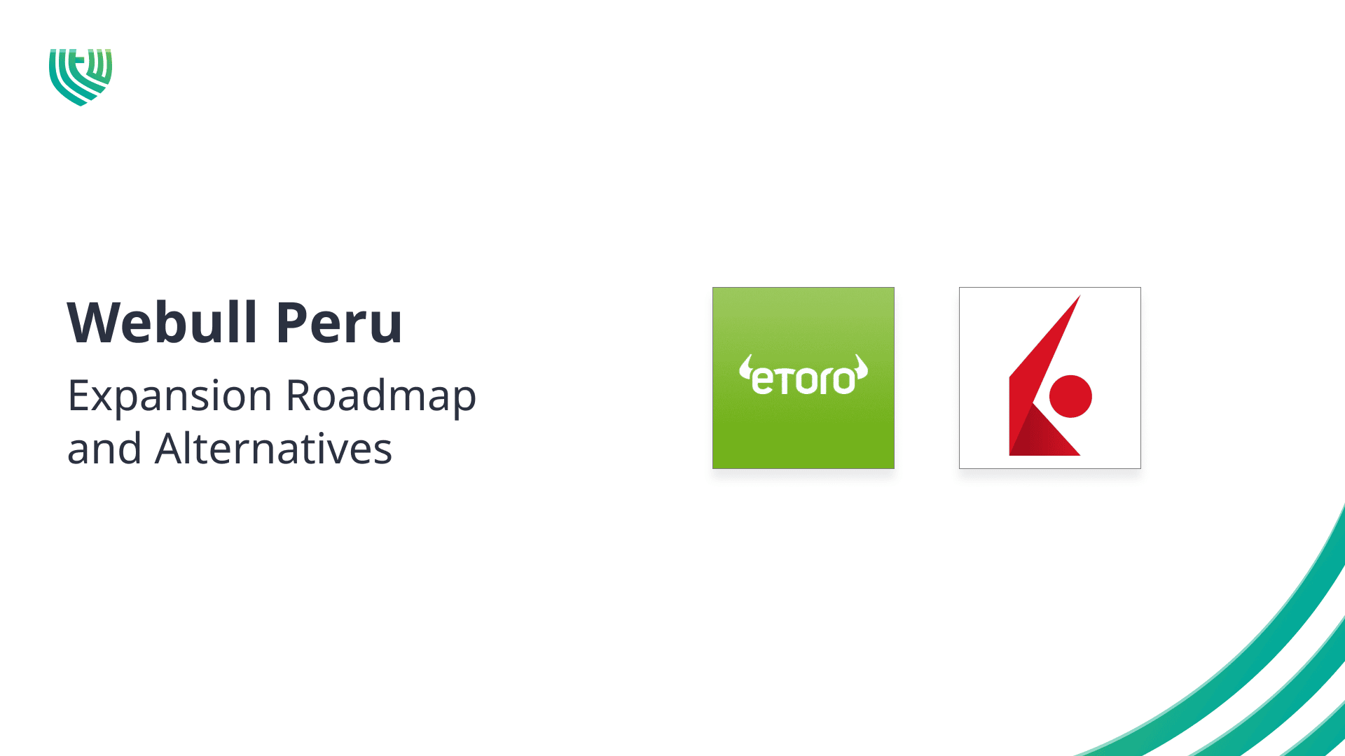 Webull Peru Expansion Roadmap And Alternatives