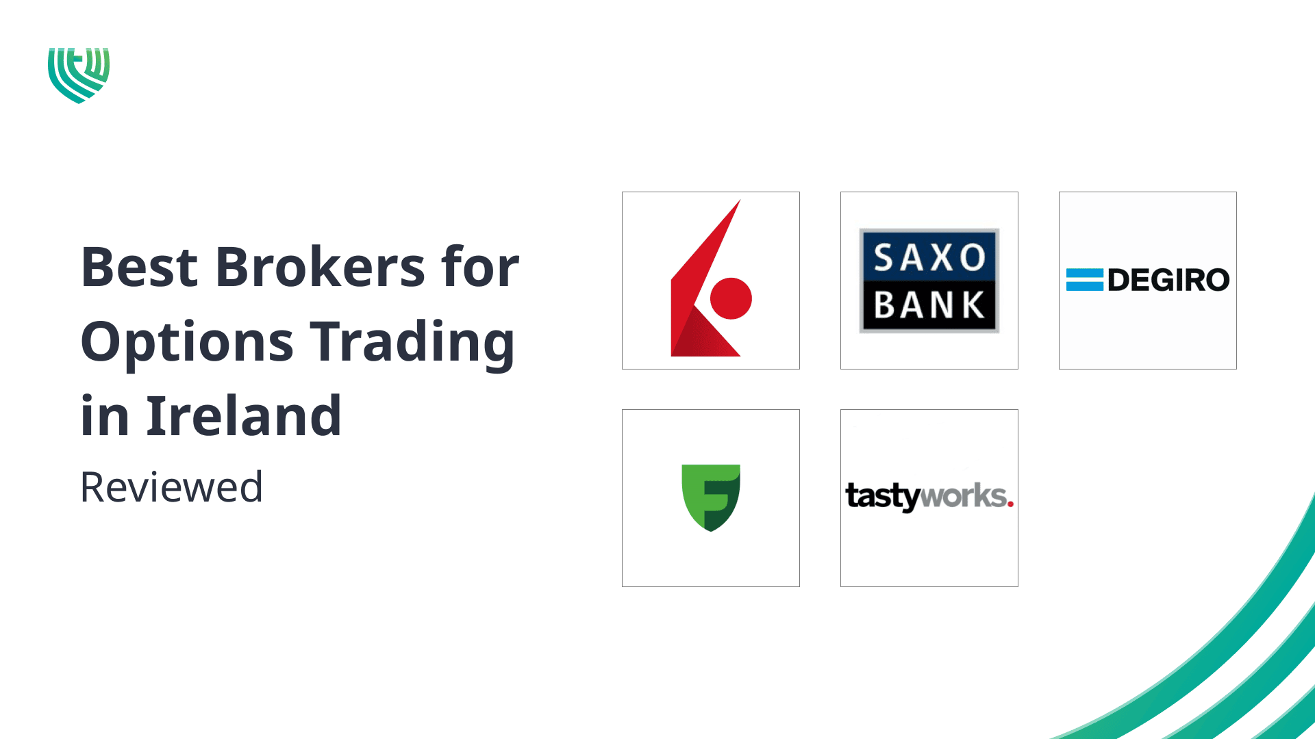 Best Brokers for Options Trading in Ireland (Reviewed) Best Brokers for Options Trading in Ireland (Reviewed) 1