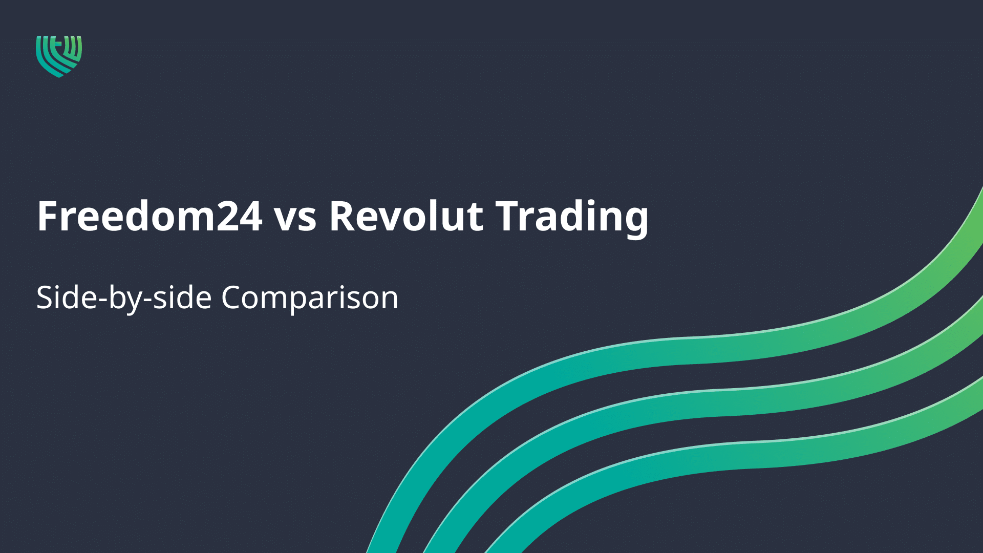 Freedom24 vs Revolut Trading