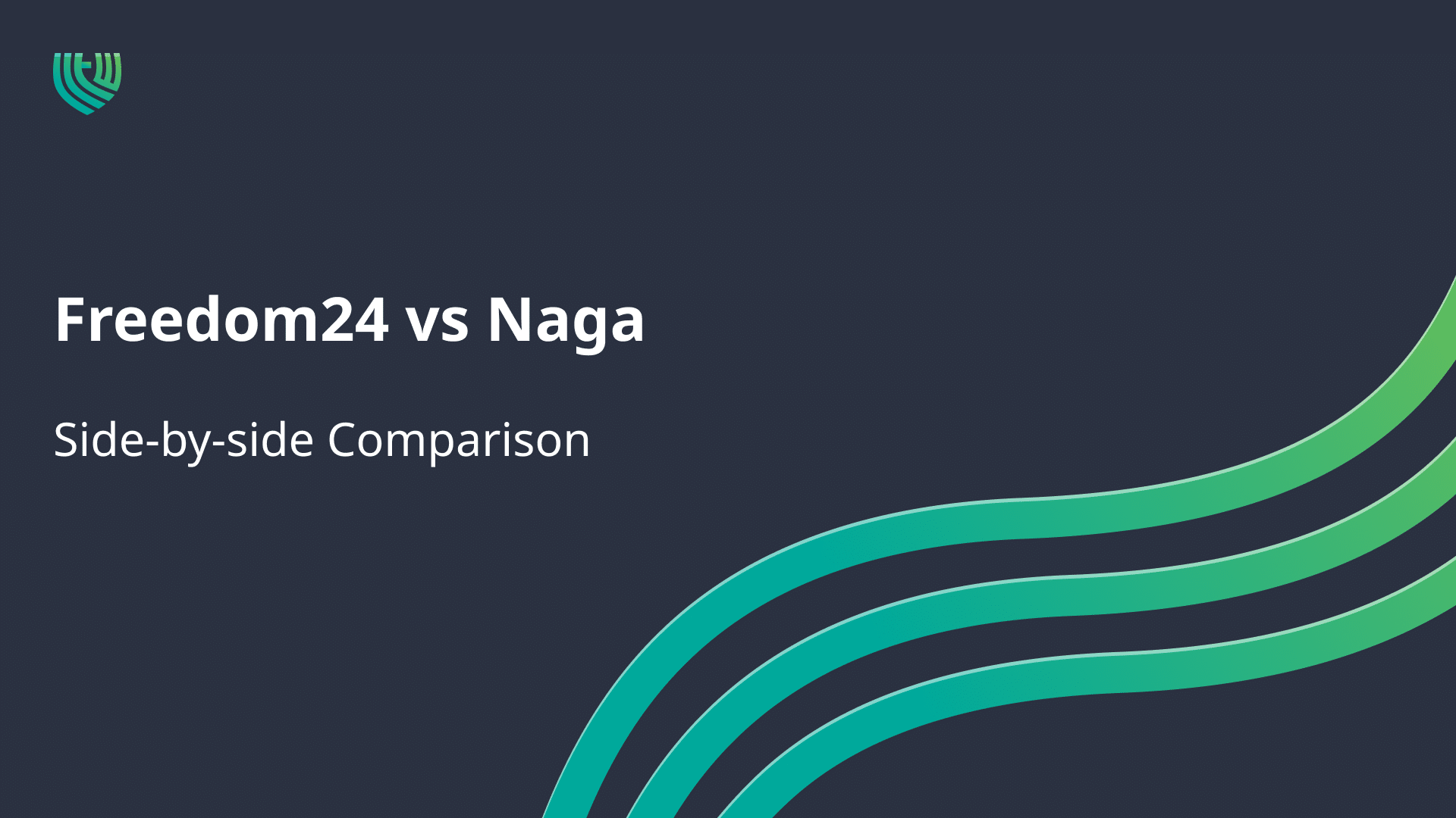 Freedom24 vs Naga