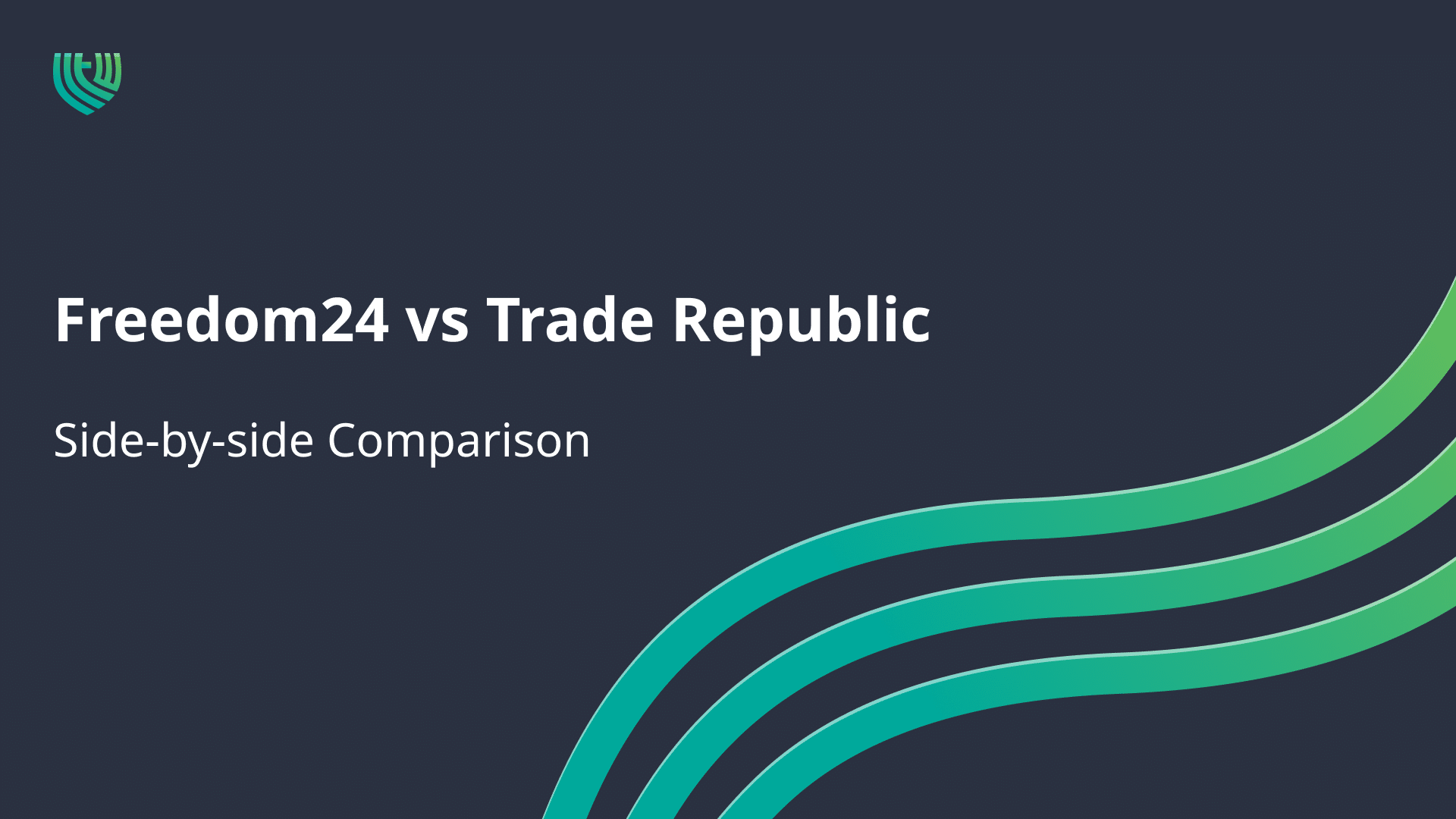 Freedom24 vs Trade Republic