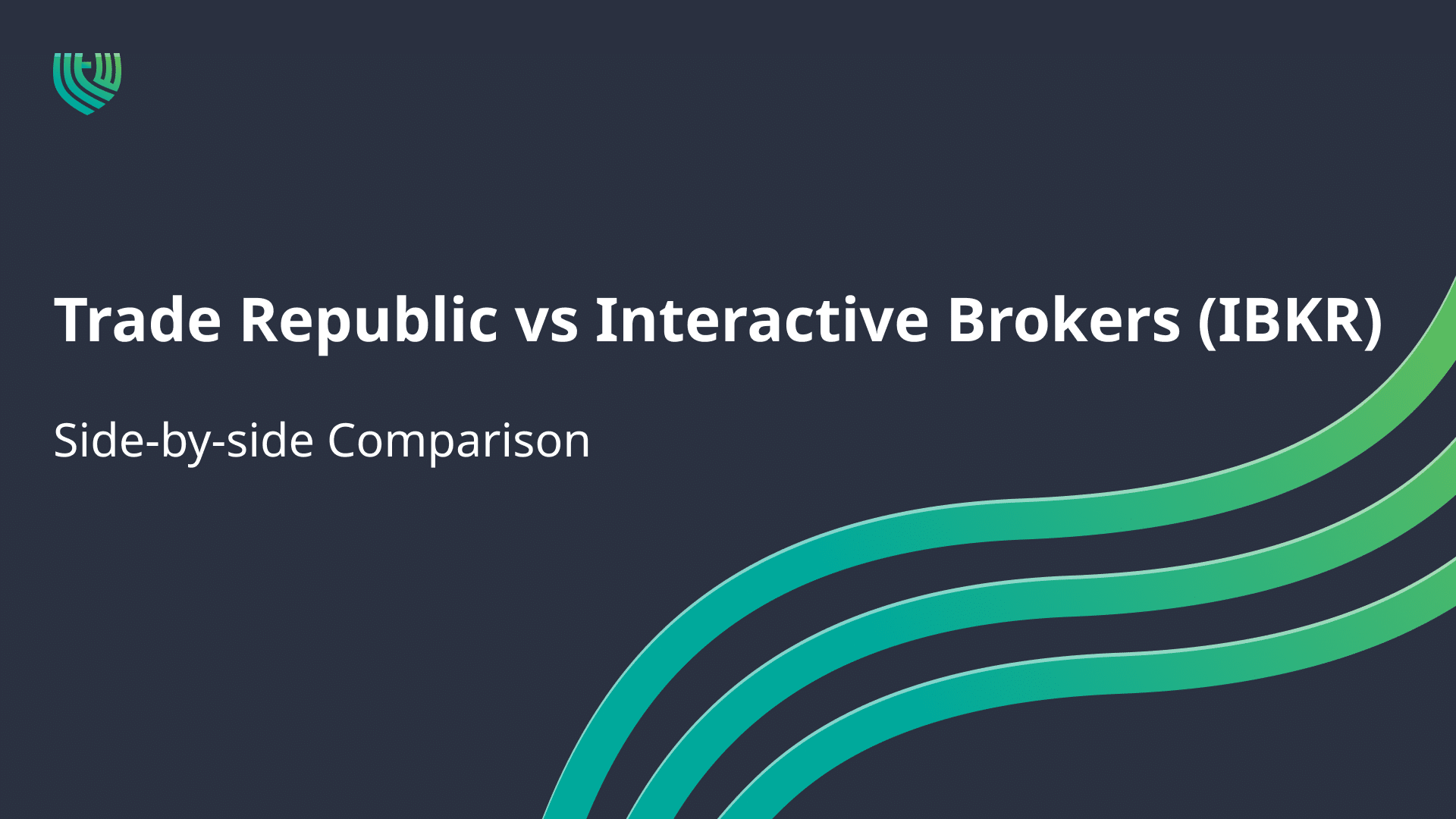 Trade Republic vs Interactive Brokers