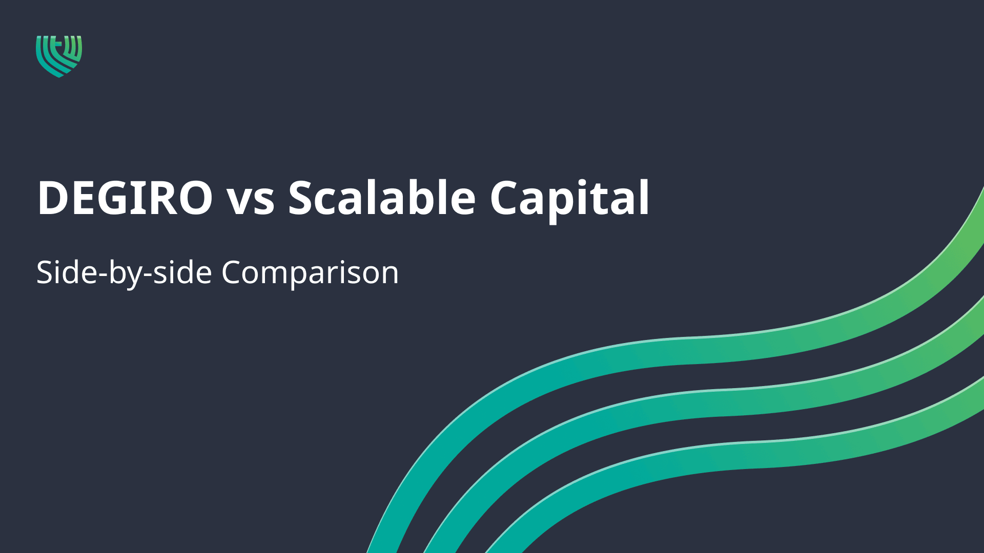 DEGIRO vs Scalable Capital