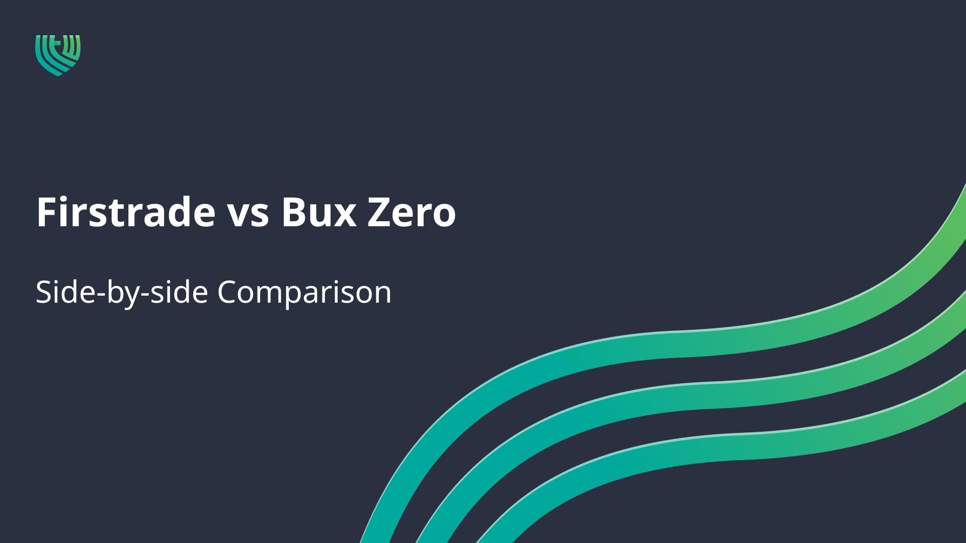 Firstrade vs BUX Zero