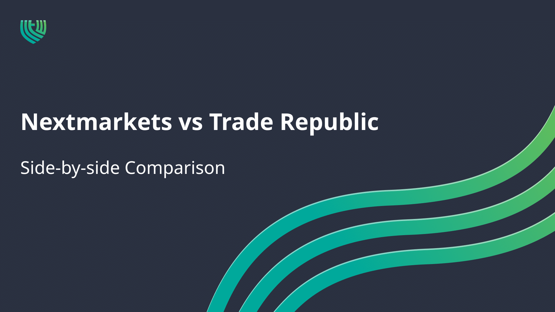 Nextmarkets vs Trade Republic