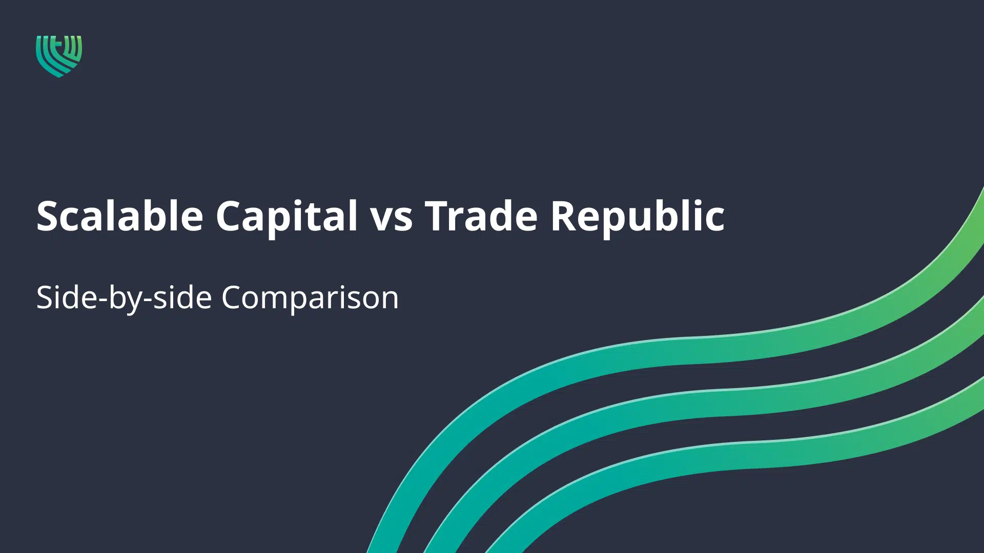 Scalable Capital vs Trade Republic