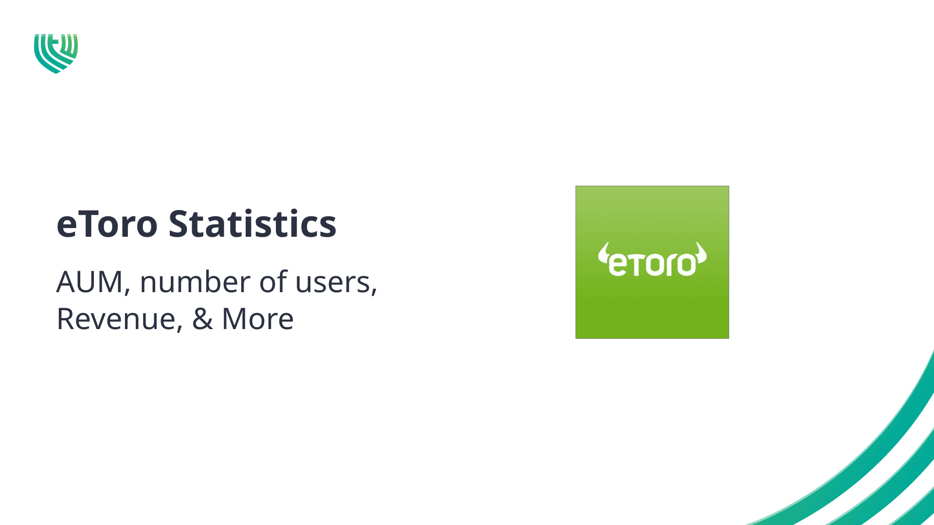 eToro Statistics 2024: Assets Under Management (AUM), number of users, Revenue, & More 1