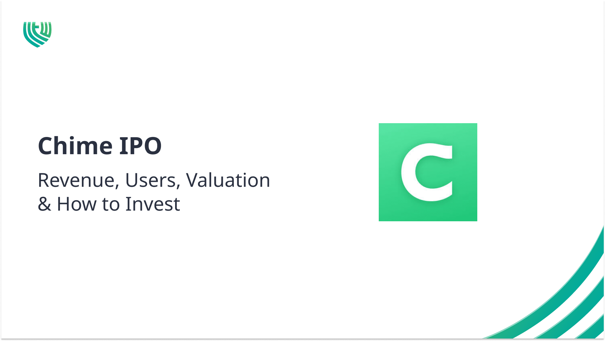 Chime IPO: Revenue, Users, Valuation & How to Invest 1