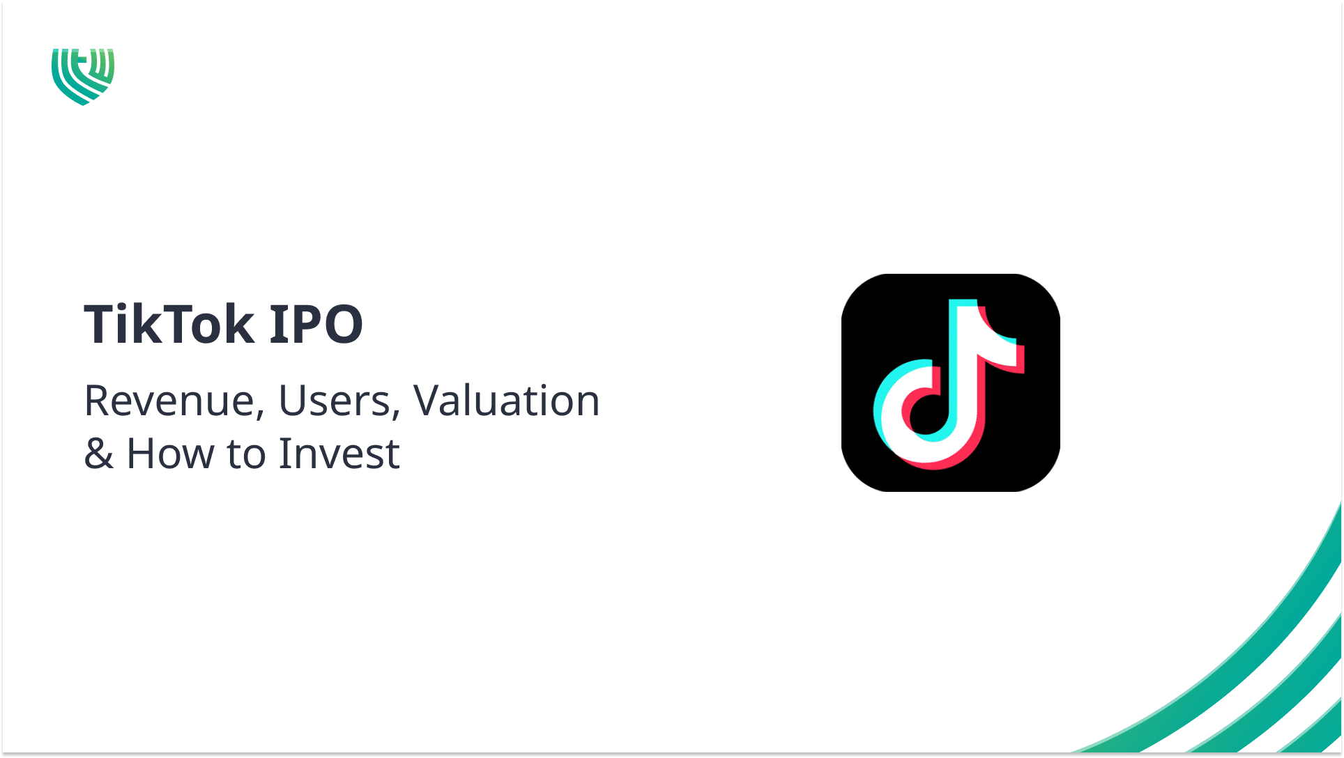 TikTok IPO Revenue, Users, Valuation & How to Invest