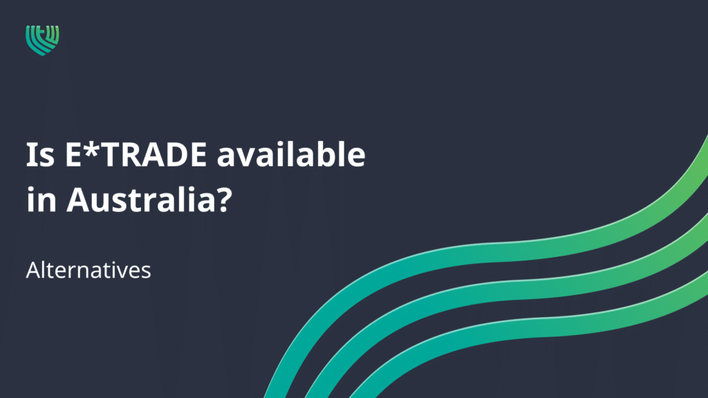 etrade australia alternatives